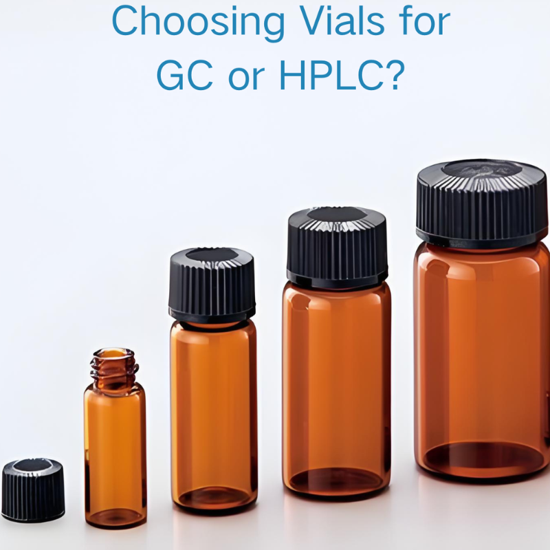 Gas Chromatography (GC) vs. Liquid Chromatography (HPLC): Have You Chosen the Right Sample Vials?